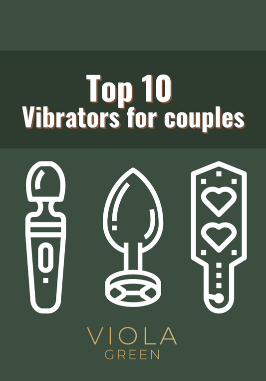 Spicing Up Your Bond: Top 10 Vibrators for Couples